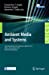 Bild des Verkufers fr Ambient Media and Systems: Third International ICST Conference, AMBI-SYS 2013, Athens, Greece, March 15, 2013, Revised Selected Papers (Lecture Notes . and Telecommunications Engineering) [Paperback ] zum Verkauf von booksXpress