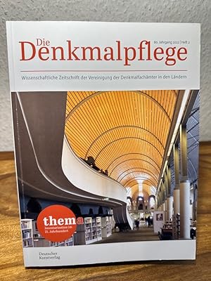 Die Denkmalpflege. 80. Jahrgang 2022. Heft 2. (von 2). Wissenschaftliche Zeitschrift der Vereinig...