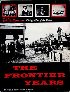 Seller image for The Frontier Years for sale by Adventures Underground