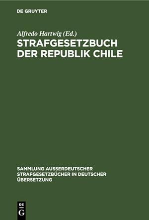 Imagen del vendedor de Strafgesetzbuch der Republik Chile a la venta por BuchWeltWeit Ludwig Meier e.K.