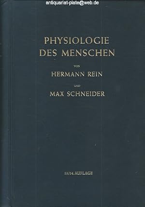 Seller image for Physiologie des Menschen. Einfhrung in die Physiologie des Menschen. Herausgegeben von Max Schneider. for sale by Antiquariat-Plate