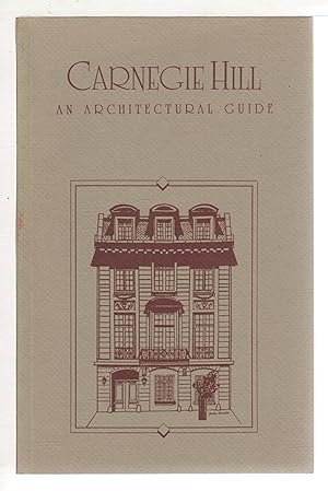 CARNEGIE HILL: An Architectural Guide.