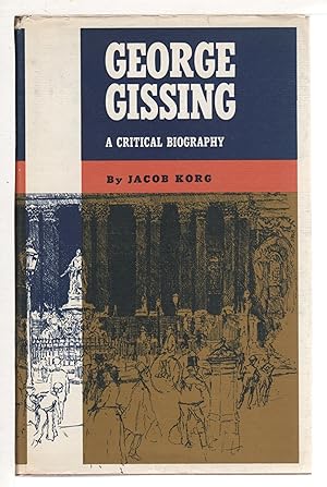 Immagine del venditore per GEORGE GISSING: A Critical Biography. venduto da Bookfever, IOBA  (Volk & Iiams)