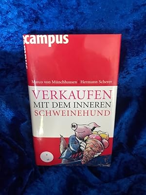 Bild des Verkufers fr Verkaufen mit dem inneren Schweinehund zum Verkauf von Antiquariat Jochen Mohr -Books and Mohr-