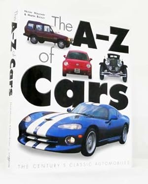 Image du vendeur pour The A-Z of Cars. The Century's Classic Automobiles mis en vente par Adelaide Booksellers