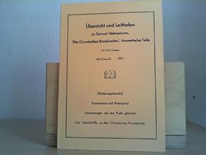 Übersicht und Leitfaden zu Samuel Hahnemann,"Die Chronischen Krankheiten", theoretische Teile. Gl...