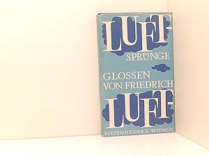 Image du vendeur pour Friedrich Luft: Luftsprnge - Heitere Glossen mis en vente par Book Broker