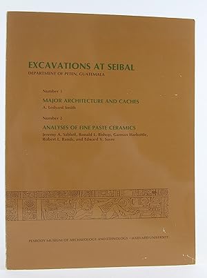 Seller image for Excavations at Seibal, Department of Peten, Guatemala, 1. Major Architecture and Caches. 2. Analyses of Fine Paste Ceramics (III) (Peabody Museum Memoirs) for sale by Flamingo Books