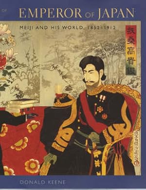 Immagine del venditore per Emperor of Japan. Meiji and His World, 1852-1912. venduto da Asia Bookroom ANZAAB/ILAB