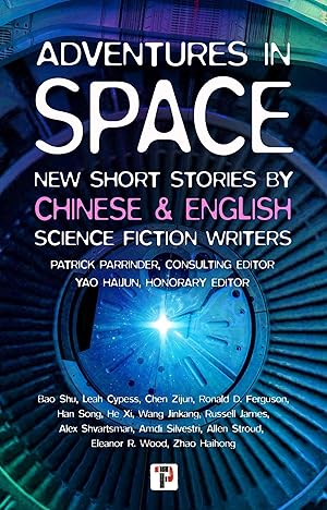 Immagine del venditore per Adventures in Space (Short Stories by Chinese and English Science Fiction Writers) venduto da moluna