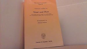 Immagine del venditore per Staat und Heer. Ausgewhlte historische Studien zum ancien rgime, zur Franzsischen Revolution und zu den Befreiungskriegen. Historische Forschungen Band 40. venduto da Antiquariat Uwe Berg