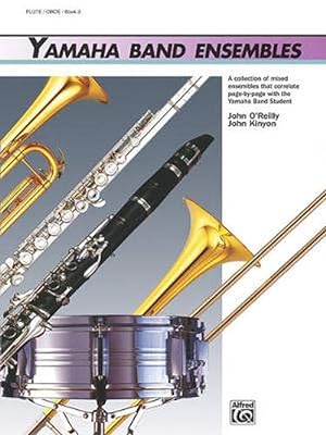 Imagen del vendedor de Yamaha Band Ensembles/Flute/Oboe (Paperback) a la venta por Grand Eagle Retail