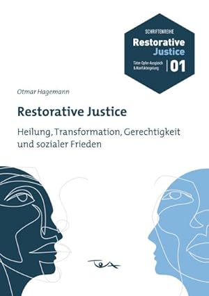Image du vendeur pour Restorative Justice : Heilung, Transformation, Gerechtigkeit und sozialer Frieden mis en vente par AHA-BUCH GmbH