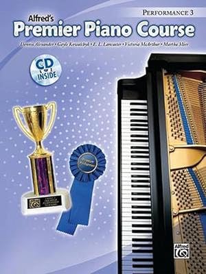 Seller image for Alfred's Premier Piano Course, Performance 3 [With CD] (Paperback) for sale by Grand Eagle Retail