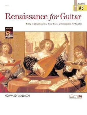 Bild des Verkufers fr Renaissance for Guitar: Masters in TAB (Paperback) zum Verkauf von Grand Eagle Retail