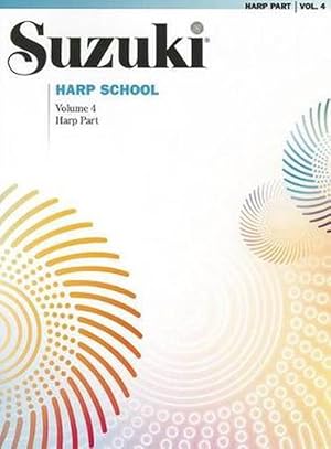 Seller image for Suzuki Harp School, Volume 4 (Paperback) for sale by Grand Eagle Retail