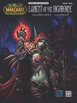 Bild des Verkufers fr Lament of the Highborne: From World of Warcraft (Piano/Vocal/Chords), Sheet (Paperback) zum Verkauf von Grand Eagle Retail