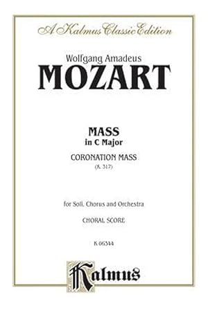 Seller image for Mass in C Major (Coronation Mass, K. 317) (Paperback) for sale by Grand Eagle Retail