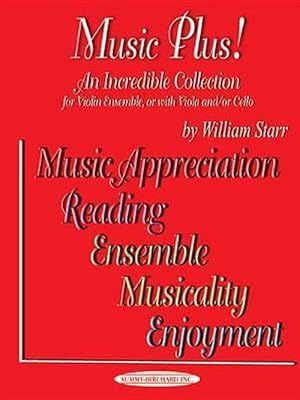 Seller image for Music Plus! an Incredible Collection: Violin Ensemble, or with Viola And/Or Cello (Paperback) for sale by Grand Eagle Retail