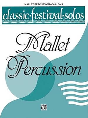 Seller image for Classic Festival Solos (Mallet Percussion), Vol 1: Solo Book (Paperback) for sale by Grand Eagle Retail