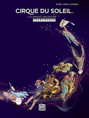 Immagine del venditore per A New Musical Collection from Cirque Du Soleil: Piano/Vocal/Chords (Paperback) venduto da Grand Eagle Retail