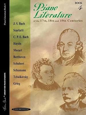 Bild des Verkufers fr Piano Literature of the 17th, 18th and 19th Centuries, Bk 4 (Paperback) zum Verkauf von Grand Eagle Retail