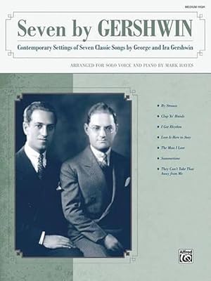 Seller image for Seven by Gershwin: Contemporary Settings of Seven Classic Songs by George Gershwin and Ira Gershwin for Solo Voice and Piano (Medium High (Compact Disc) for sale by Grand Eagle Retail