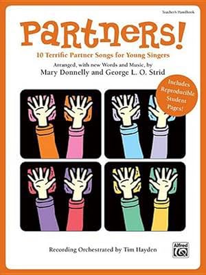 Image du vendeur pour Partners! Teacher's Handbook: 10 Terrific Partner Songs for Young Singers (Paperback) mis en vente par Grand Eagle Retail