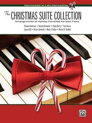 Imagen del vendedor de The Christmas Suite Collection: Arrangements of Holiday Favorites for Solo Piano (Paperback) a la venta por Grand Eagle Retail