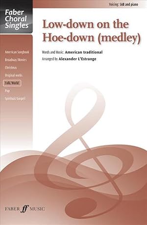 Seller image for Low-Down on the Hoe-Down (Medley): Choral Octavo (Paperback) for sale by Grand Eagle Retail