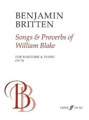 Seller image for Songs & Proverbs of William Blake: For Baritone & Piano Op. 74 (Paperback) for sale by Grand Eagle Retail