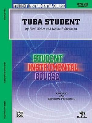 Image du vendeur pour Student Instrumental Course Tuba Student: Level I (Paperback) mis en vente par Grand Eagle Retail