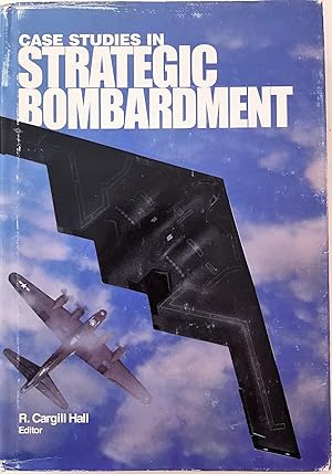 Imagen del vendedor de Case Studies in Strategic Bombardment a la venta por The Aviator's Bookshelf