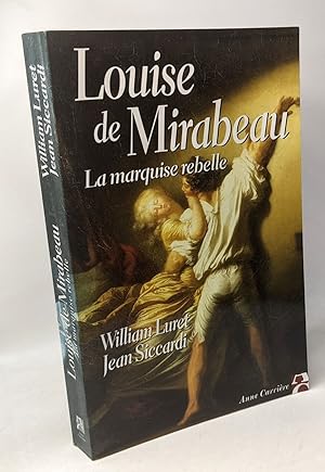 Image du vendeur pour Louise de Mirabeau - La marquise rebelle mis en vente par crealivres