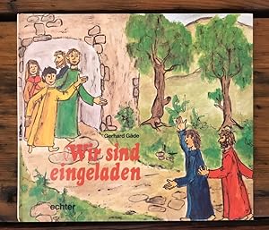 Seller image for Wir sind geladen: Ein Buch zur Erstkommunion for sale by Antiquariat Liber Antiqua