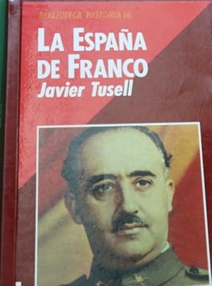 Imagen del vendedor de La Espaa de Franco el poder, la oposicin y la poltica exterior durante el franquismo a la venta por Librera Alonso Quijano