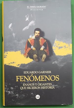 Seller image for Fenmenos enanos y gigantes que hicieron historia for sale by Librera Alonso Quijano