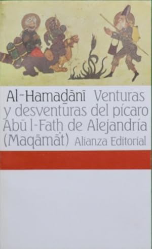 Immagine del venditore per Venturas y desventuras del pcaro Abu l-Fath de Alejandra (Maqamat) venduto da Librera Alonso Quijano