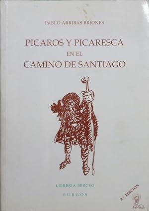 Imagen del vendedor de Pcaros y picaresca en el Camino de Santiago a la venta por Librera Alonso Quijano
