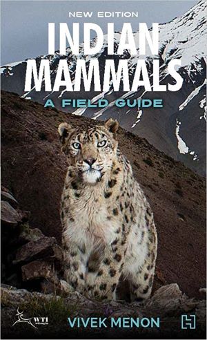 Seller image for Indian Mammals: A Field Guide (New Edition) for sale by Vedams eBooks (P) Ltd