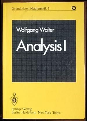 Analysis; Teil: 1. Grundwissen Mathematik ; Bd. 3