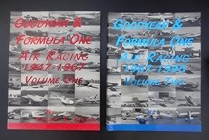 Goodyear & Fornula One Air Racing.Volume 1,1947-1967,WITH Volume 2,1967-1995