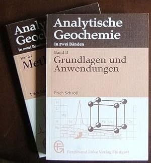 Analytische Geochemie. In zwei Bänden. Bd.1: Methodik, ISBN: 3432023073 Bd.2: Grundlagen und Anwe...