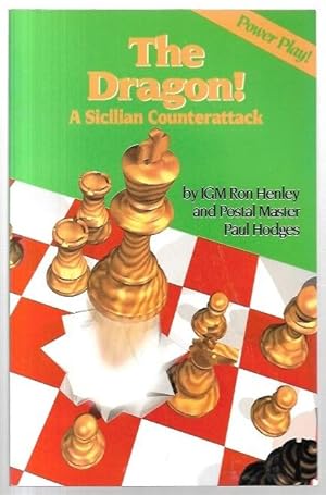 Immagine del venditore per The Dragon! A Sicilian Counterattack. Power Play! The Chessbase University 'Power Play' Series (CBU 251pp) venduto da City Basement Books