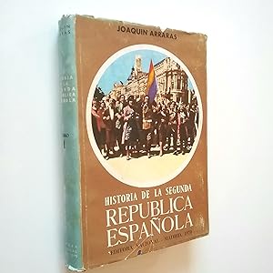 Seller image for Historia de la Segunda Repblica Espaola. Tomo I for sale by MAUTALOS LIBRERA