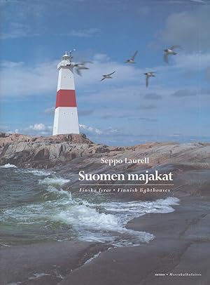 Suomen majakat = Finska fyrar = Finnish Lighthouses
