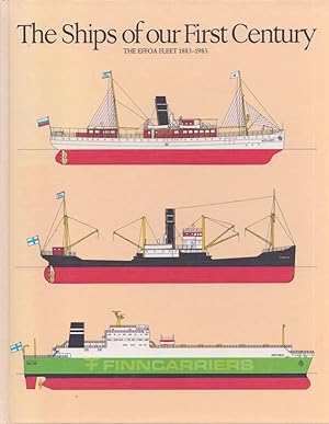 The Ships of our First Century : The Effoa Fleet 1883-1983