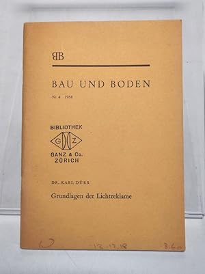 Bild des Verkufers fr Grundlagen der Lichtreklame. (= Bau und Boden, Nr. 4/1958) zum Verkauf von Antiquariat Bookfarm