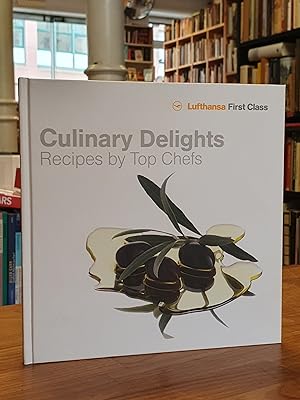 Culinary Delights - Recipes by Top Chefs, Vorwort von Dr. Reinhold Huber,