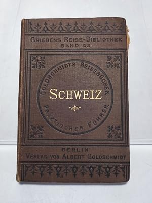 Seller image for Die Schweiz. Praktisches Handbuch fr Reisende. (= Giebens Reise-Bibliothek. Bd. 23) for sale by Antiquariat Bookfarm